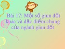 Giáo án Sinh học 7 bài 17: Một số giun đốt khác và đặc điểm chung của ngành giun đốt