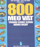  800 mẹo vặt trong cuộc sống hàng ngày (in lần thứ 2): phần 1