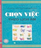  chọn việc theo lịch âm: phần 1