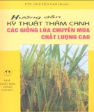  hướng dẫn kỹ thuật thâm canh các giống lúa chuyên mùa chất lượng cao (tái bản lần thứ nhất): phần 2