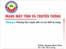 Mạng máy tính và truyền thông - Phương tiện truyền dẫn và các thiết bị mạng