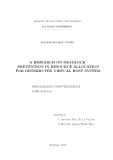 Summary of dissertation Computer science: A research on deadlock prevention in resource allocation for distributed virtual host system