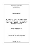Tóm tắt luận văn Thạc sĩ Khoa học: Nghiên cứu chiết tách, xác định thành phần hóa học trong một số dịch chiết thân rễ cây sâm cau ở tỉnh Quảng Ngãi