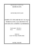 Tóm tắt luận văn Thạc sĩ Khoa học: Nghiên cứu tổng hợp hệ xúc tác Mg-Al hidrotalcite/ γ-Al2O3 cho phản ứng ester hóa dầu Jatropha tạo biodiesel