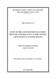 Dissertation summary economic: Study the relationship between economic growth and inequality in the key central economic zone