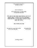 Báo cáo tóm tắt đề tài khoa học và công nghệ cấp Đại học Đà Nẵng: Ứng dụng ISO 9001:2008 trong quản lý khoa học và đào tạo sau đại học - Tình huống tại Trường Đại học Kinh tế - Đại học Đà Nẵng