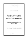 Tóm tắt luận văn Thạc sĩ Khoa học: Phương pháp giải và sáng tạo các bài toán tìm giới hạn của hàm số