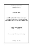 Tóm tắt luận văn Thạc sĩ Toán học: Nghiên cứu chiết tách và xác định thành phần hóa học của một số dịch chiết thân, rễ cây sống đời ở Quảng Ngãi