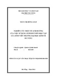 Tóm tắt luận văn Thạc sĩ Kỹ thuật: Nghiên cứu các nhân tố ảnh hưởng của việc sử dụng internet đến học tập của sinh viên Trường Đại học Kinh tế Đà Nẵng