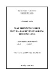 Tóm tắt luận văn Thạc sĩ Kinh tế: Phát triển nông nghiệp trên địa bàn huyện Vũng Liêm, tỉnh Vĩnh Long