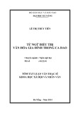Tóm tắt luận văn Thạc sĩ Khoa học Xã hội và Nhân văn: Từ ngữ biểu thị văn hóa gia đình trong ca dao