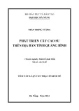 Tóm tắt luận văn Thạc sĩ Kinh tế: Phát triển cây cao su trên địa bàn tỉnh Quảng Bình