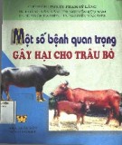  một số bệnh quan trọng gây hại cho trâu bò (tái bản lần 1): phần 2