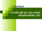 Bài giảng Quản trị nguồn nhân lực: Chương 4 - TS. Huỳnh Minh Triết