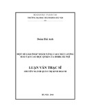 Luận văn thạc sĩ chuyên ngành Quản trị kinh doanh: Một số biện pháp nhằm nâng cao chất lượng đào tạo cao học QTKD của Đại học Bách khoa Hà Nội