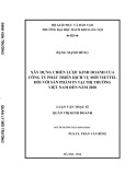 Luận văn thạc sĩ Quản trị kinh doanh: Xây dựng chiến lược kinh doanh của Công ty Phát triển dịch vụ mới Viettel đối với sản phẩm In tại thị trường Việt Nam đến năm 2020