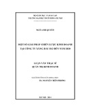 Luận văn thạc sĩ Quản trị kinh doanh: Một số giải pháp chiến lược kinh doanh tại Công ty Xăng dầu B12 đến năm 2020