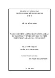 Luận văn thạc sĩ Quản trị kinh doanh: Nâng cao chất lượng quản lý dự án đầu tư tại Công ty TNHH MTV đầu tư phát triển nhà và hạ tầng - Vinacomin