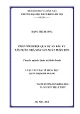 Luận văn Thạc sĩ Khoa học: Phân tích hiệu quả dự án đầu tư xây dựng nhà máy sản xuất phân bón