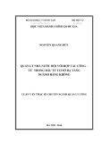 Luận văn Thạc sĩ Quản lý công: Quản lý nhà nước đối với hợp tác công – Tư trong đầu tư cơ sở hạ tầng ngành hàng không