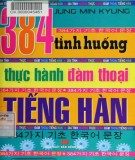  384 tình huống thực hành đàm thoại tiếng hàn: phần 1