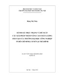 Luận văn Thạc sĩ Khoa học: Đánh giá thực trạng và đề xuất các giải pháp nhằm nâng cao chất lượng đào tạo của trường đại học Công nghiệp TP. Hồ Chí Minh, cơ sở tại Thái Bình