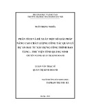 Luận văn Thạc sĩ Quản trị kinh doanh: Phân tích và đề xuất một số giải pháp nâng cao chất lượng công tác quản lý dự án đầu tư xây dựng công trình bảo tàng – thư viện tỉnh Quảng Ninh