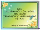 Bài giảng: Các hình thức cộng đồng tộc người trong lịch sử nhân loại và ở Việt Nam