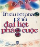  thiếu liệt pháo phá đại liệt pháo cuộc: phần 2