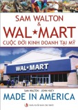  sam walton & wal mart - cuộc đời kinh doanh tại mỹ: phần 1