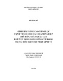 Luận văn thạc sĩ kinh tế: Giải pháp nâng cao năng lực cạnh tranh cho các doanh nghiệp chế biến, xuất khẩu gạo khu vực đồng bằng sông cửu long trong điều kiện hội nhập kinh tế