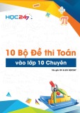 10 Bộ đề thi bồi dưỡng HSG 9 và Luyện thi lên lớp 10 Chuyên