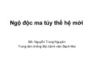 Bài giảng Ngộ độc ma túy thế hệ mới