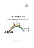 Tài liệu tập huấn phòng, chống bạo hành và xâm hại trẻ em