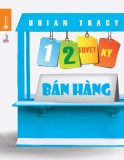  12 tuyệt kỹ bán hàng - briantracy