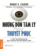  những đòn tâm lý trong thuyết phục: 6 vũ khí gây ảnh hưởng hiệu quả được các chuyên gia thuyết phục hàng đầu sử dụng