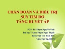 Bài giảng Chẩn đoán và điều trị suy tim do tăng huyết áp