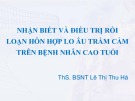 Bài thuyết trình Nhận biết và điều trị rối loạn hỗn hợp lo âu trầm cảm trên bệnh nhân cao tuổi