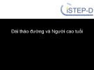 Bài giảng Đái tháo đường và người cao tuổi