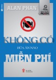   không có bữa ăn nào miễn phí