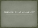Bài giảng Phương pháp khám mắt