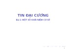 Bài giảng Tin học đại cương: Bài 2 - Bùi Thị Thu Cúc