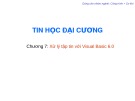 Bài giảng Tin học đại cương: Bài 7 - TS. Trần Quang Diệu