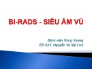 Bài giảng BI-RADS siêu âm vú -  BS. Nguyễn Vũ Mỹ Linh