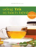  uống trà trị bách bệnh - phần 1