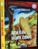  khi tôi nằm chết - phần 1