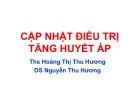 Báo cáo Cập nhật điều trị tăng huyết áp