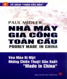  nhà máy gia công toàn cầu – vén màn bí mật những chiến thuật sản xuất “made in china”: phần 2