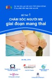  sổ tay 1: chăm sóc người mẹ giai đoạn mang thai