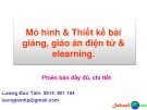 Bài giảng Mô hình và thiết kế bài giảng, giáo án điện tử và elearning.